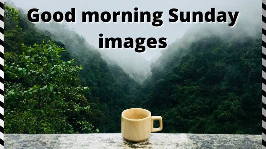 Good morning Sunday images