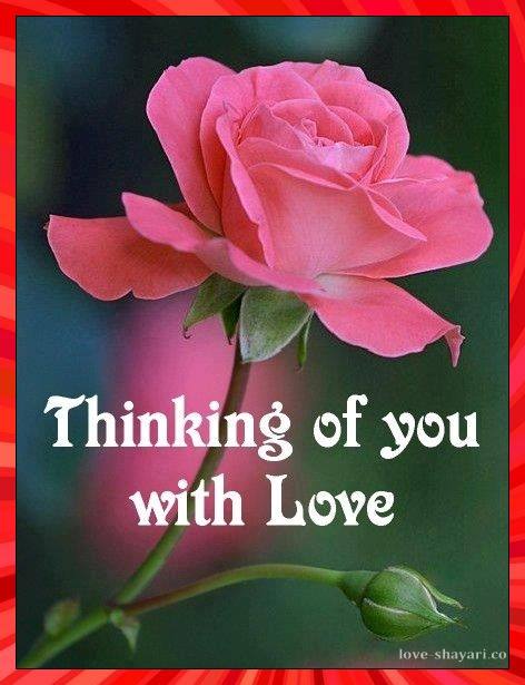 Thinking of you with love